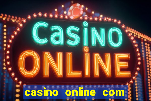 casino online com bonus de registo