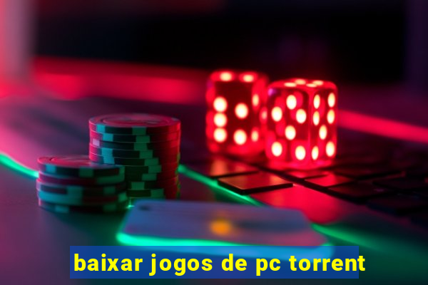 baixar jogos de pc torrent