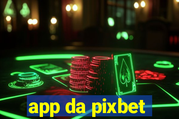 app da pixbet