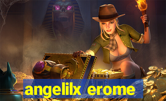 angelilx erome