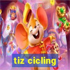 tiz cicling