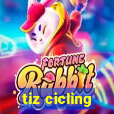 tiz cicling