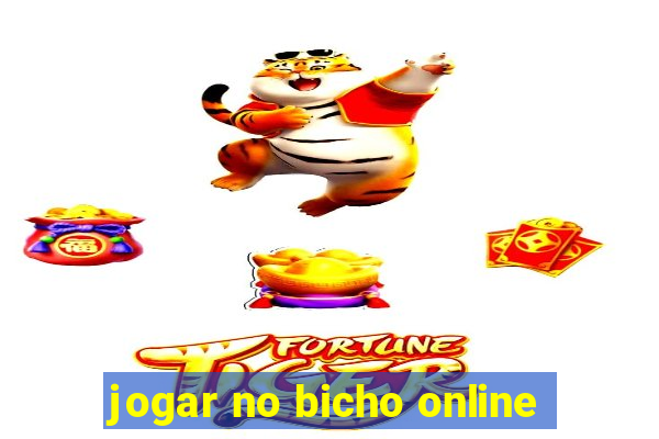 jogar no bicho online