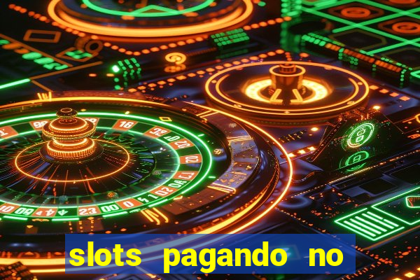 slots pagando no cadastro saque free 2024