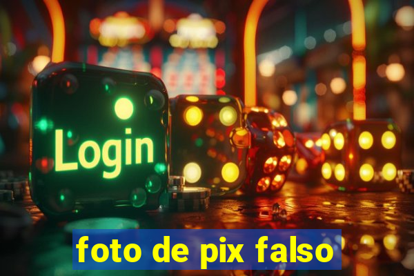 foto de pix falso