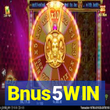 Bnus5WIN