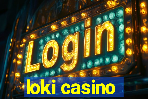 loki casino