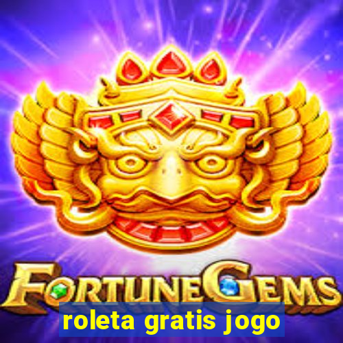 roleta gratis jogo