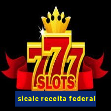 sicalc receita federal