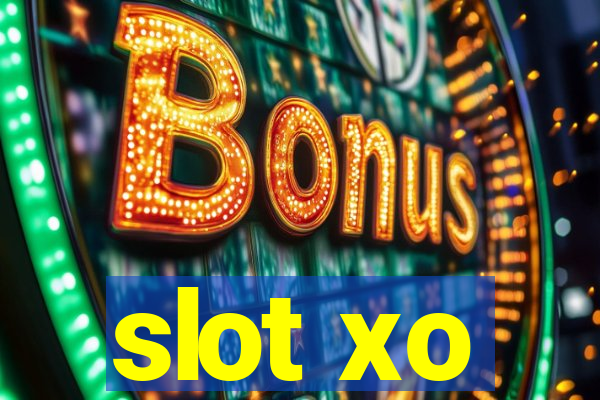 slot xo