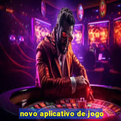 novo aplicativo de jogo