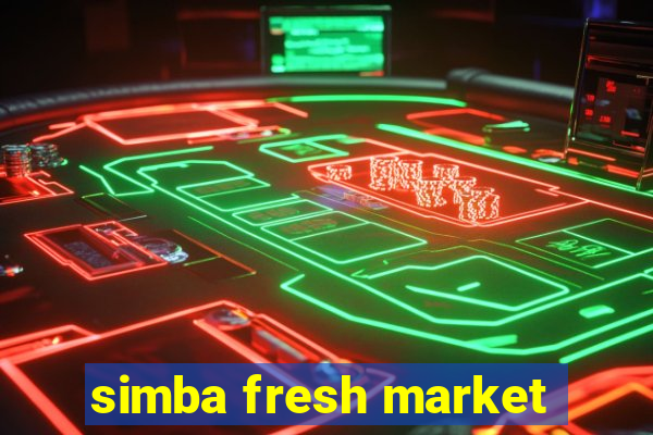 simba fresh market