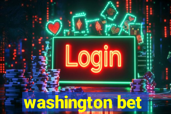 washington bet