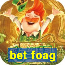 bet foag