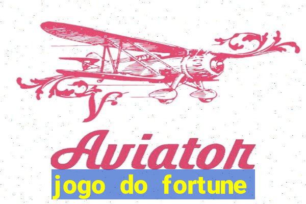 jogo do fortune tiger oficial