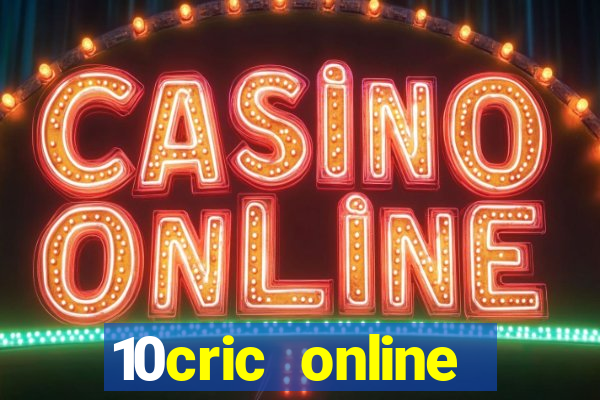 10cric online casino india