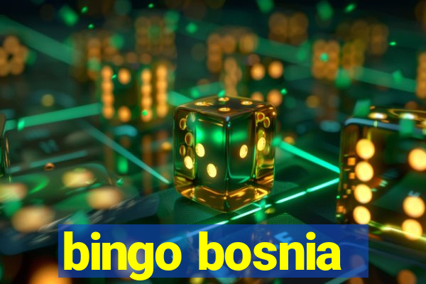 bingo bosnia