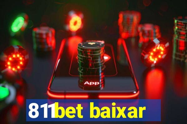 811bet baixar