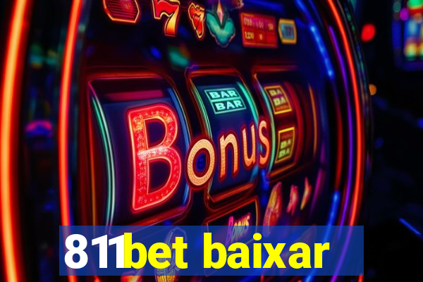 811bet baixar