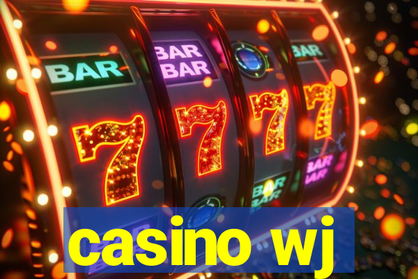 casino wj