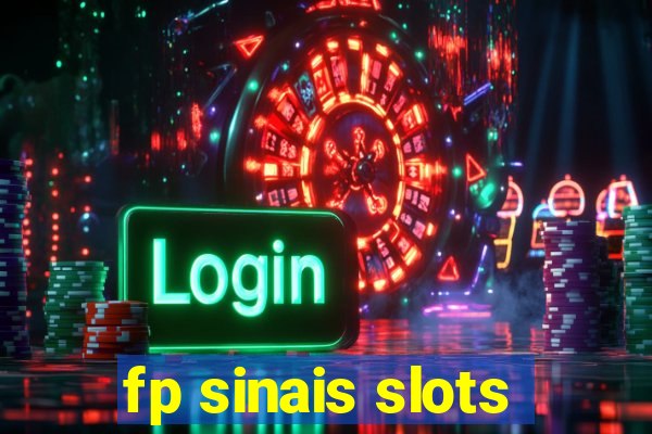 fp sinais slots