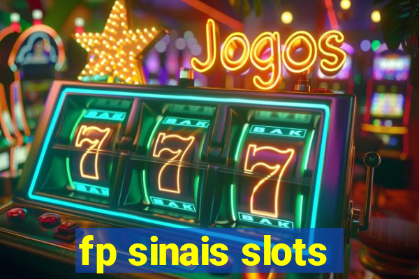 fp sinais slots