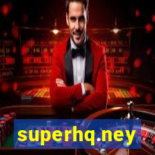 superhq.ney