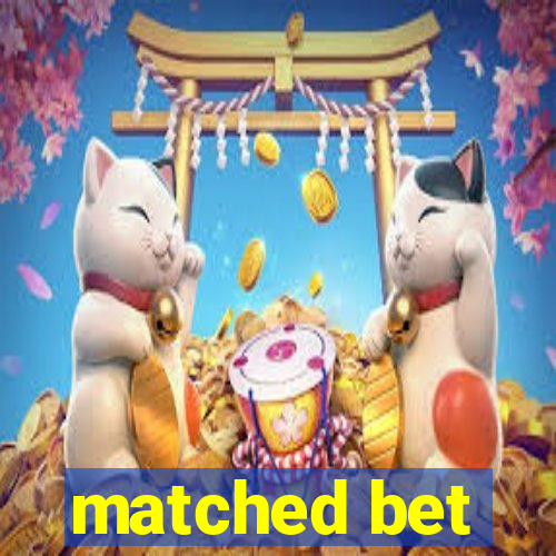 matched bet