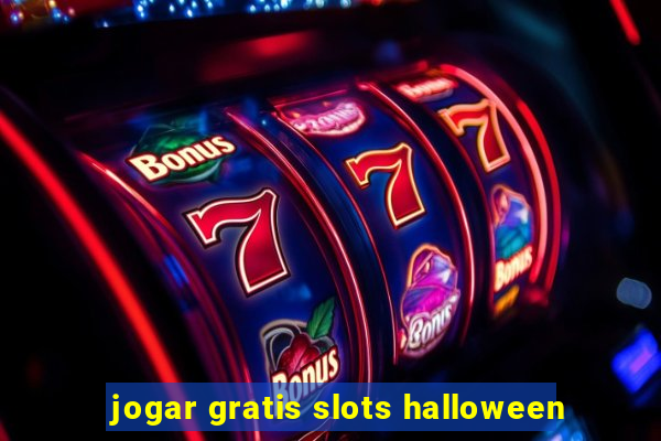 jogar gratis slots halloween