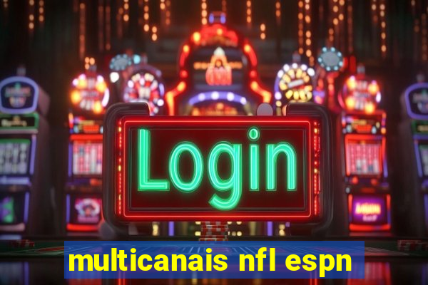 multicanais nfl espn