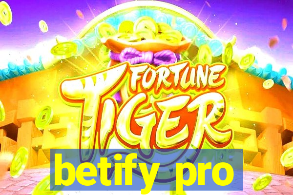 betify pro