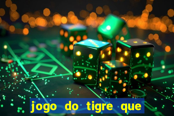 jogo do tigre que da bonus sem deposito