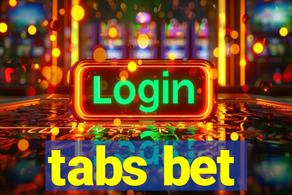 tabs bet