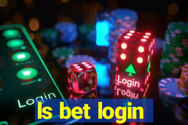 ls bet login