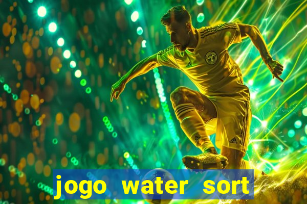 jogo water sort ganhar dinheiro de verdade