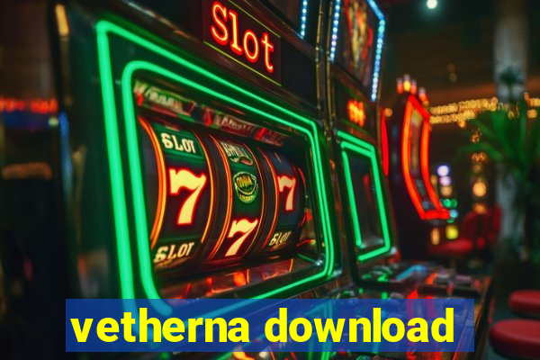 vetherna download