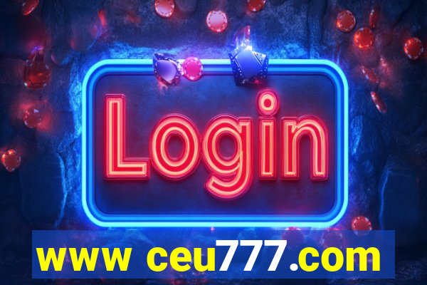 www ceu777.com