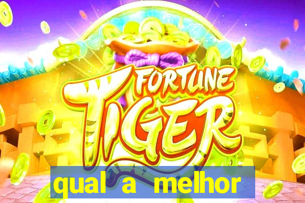 qual a melhor plataforma para ganhar no fortune tiger