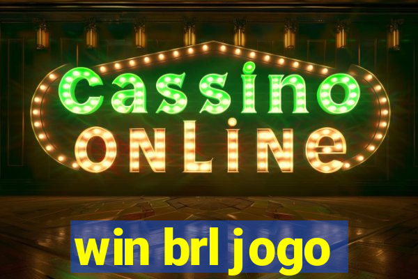 win brl jogo