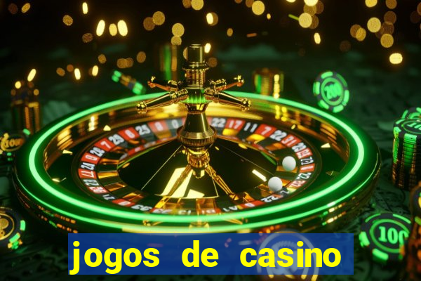 jogos de casino gratis slots machines