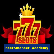 necromancer academy pt br