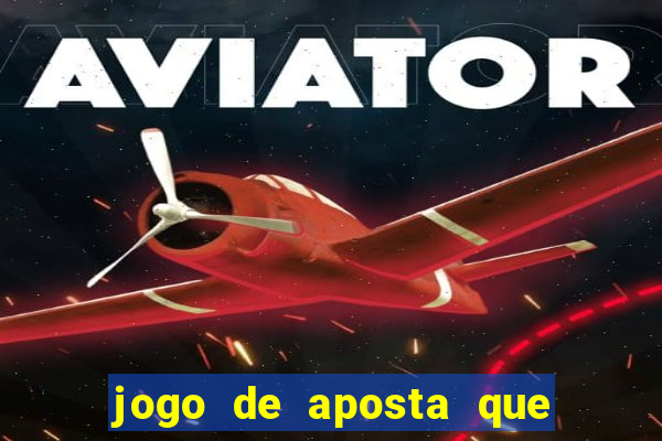 jogo de aposta que realmente paga