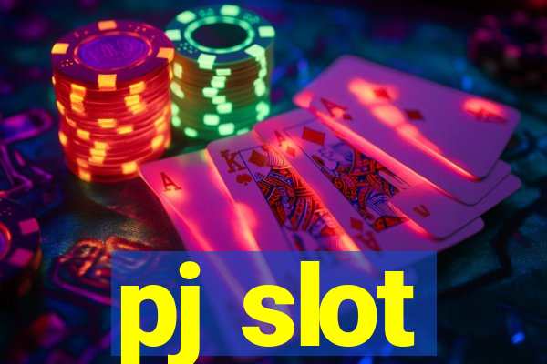 pj slot