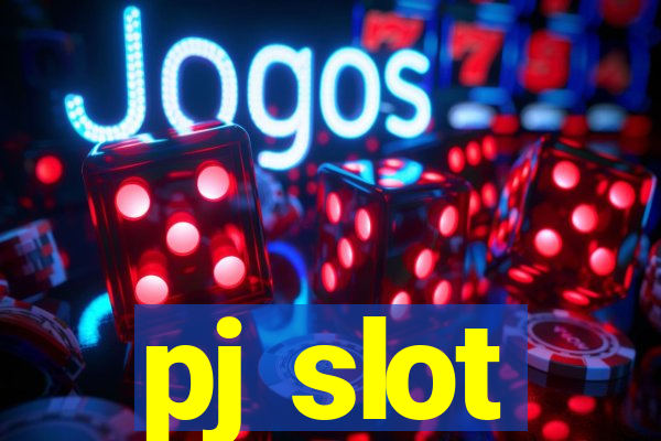 pj slot