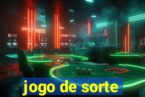 jogo de sorte