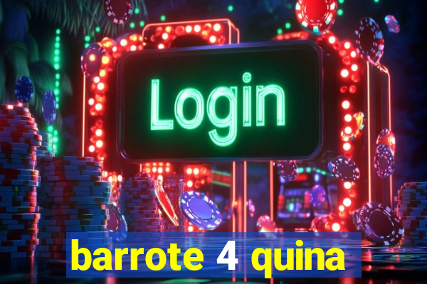 barrote 4 quina