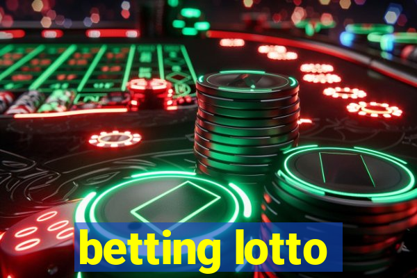 betting lotto