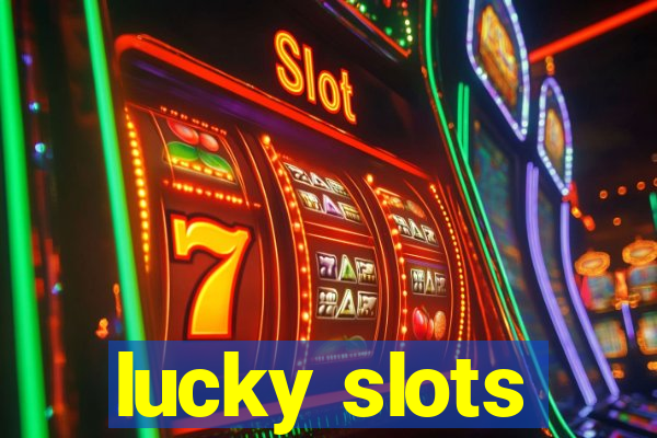 lucky slots