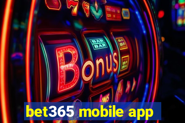 bet365 mobile app