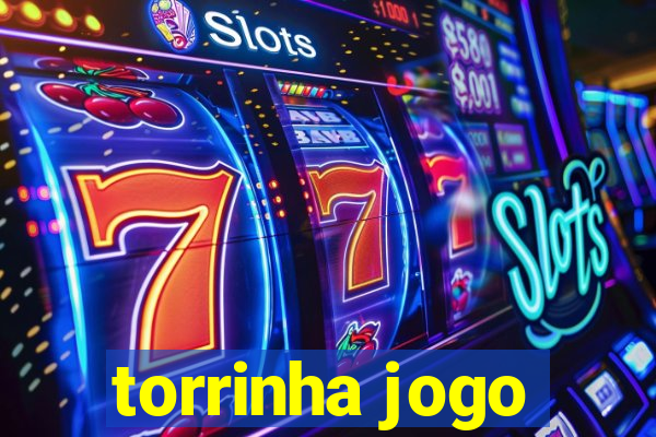 torrinha jogo